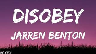 Jarren Benton - Disobey ft. Dizzy Wright (Lyrics)