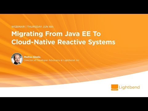 Migrating From Java EE To Cloud-Native Reactive Systems