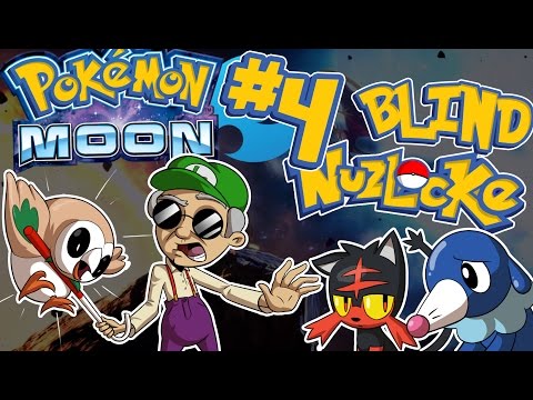 Pokemon Moon ►SUPER Blind Nuzlocke◄ Pt 4 -- My First Taste of Death