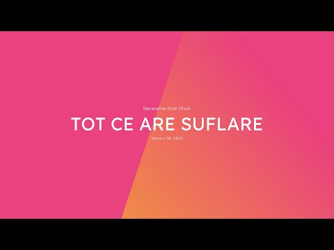 Maranatha Kids Choir - Tot Ce Are Suflare