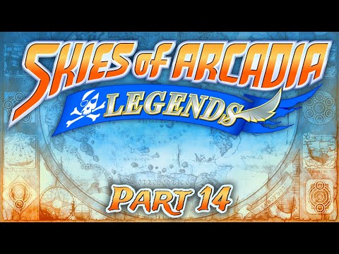 Skies of Arcadia - Part 14 - A Game of Two Halves