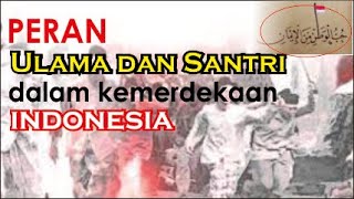 Download lagu Peran Ulama dan Santri dalam kemerdekaan indonesia mp3