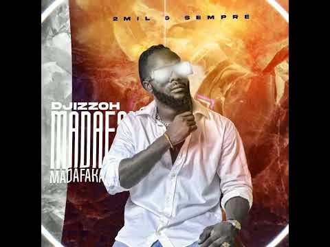 Djizzoh Madafaka (Official Audio)#24