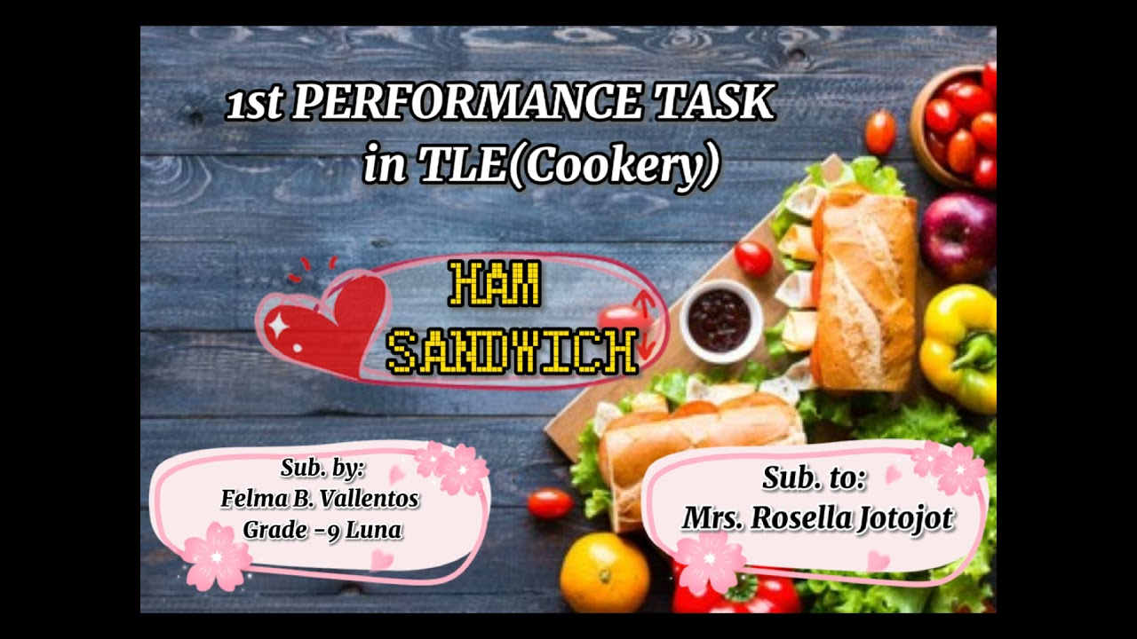 Ham Sandwich Performance Task in Cookery