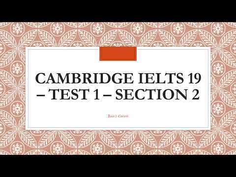 Cambridge IELTS 19 Test 1 Section 2