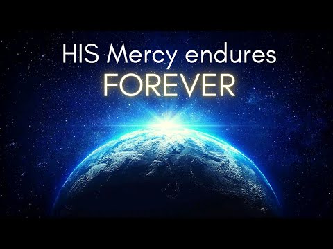 Psalm 107 | Part 1 | Give Thanks to the LORD, for HE is Good!