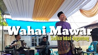 Download lagu Mawar || Qasidah cover Sadikin Lebah begantong mp3