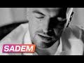 Soner Sarıkabadayı - Sadem (Official Video) Soner Sarıkabadayı - Sadem (Official Video)