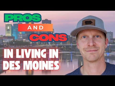 2025 Pros and Cons in Living in Des Moines