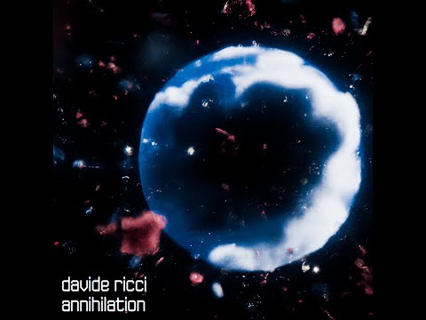 Davide Ricci  - Annihilation (Full Album) ( electronic, ambient, berlin-school)