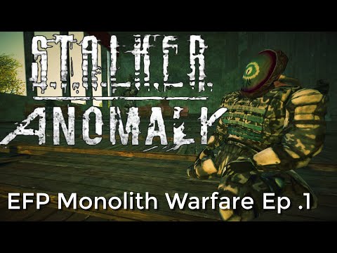 A New Day, My Monolith Brothers || STALKER Anomaly Warfare || Ep.1