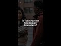 Is Your Partner Emotionally Immature