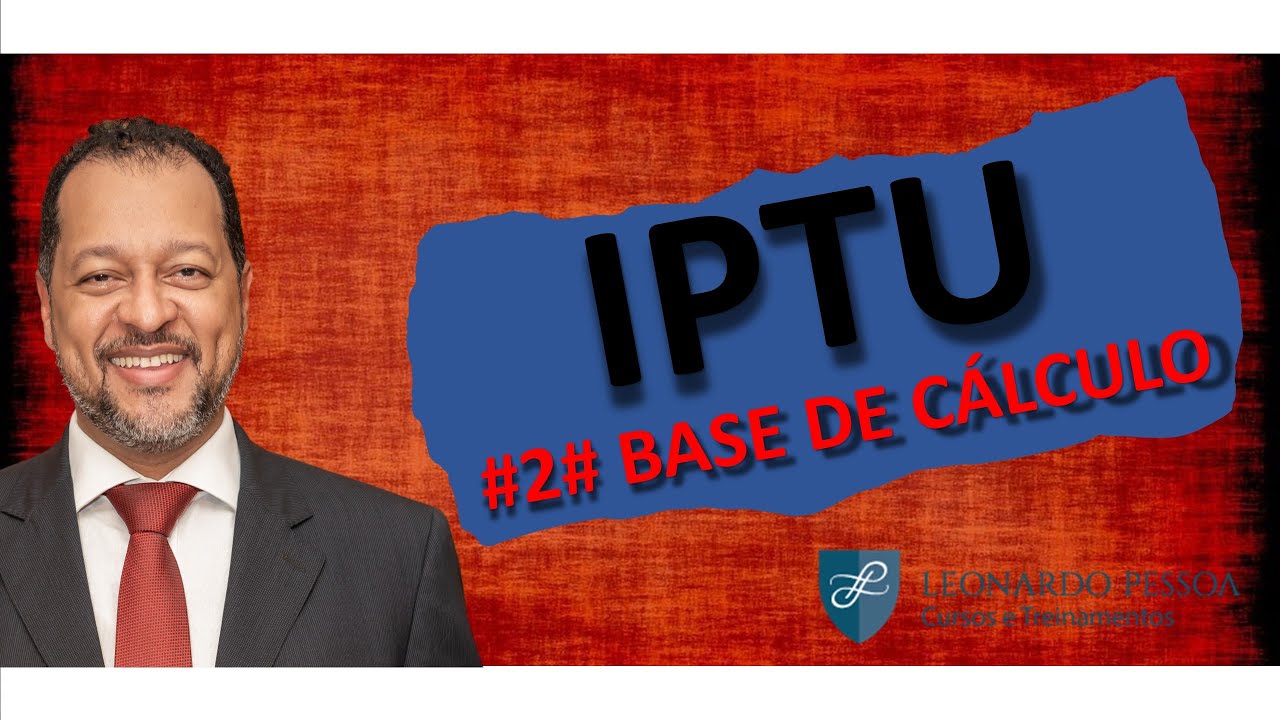 IPTU: BASE DE CÁLCULO
