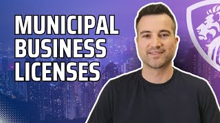 Municipal business licenses explained