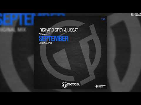 Richard Grey & Lissat - September