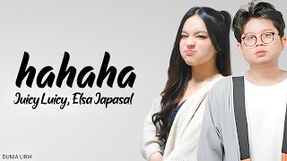 Download lagu Juicy Luicy feat. Elsa Japasal - HAHAHA (Lirik) mp3