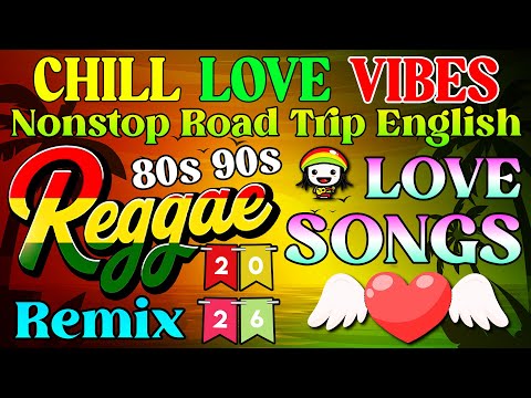 Top 100 Reggae Love Songs 2026 ❤ Most Requested Reggae Love Songs ❤ Best Romantic Reggae Songs