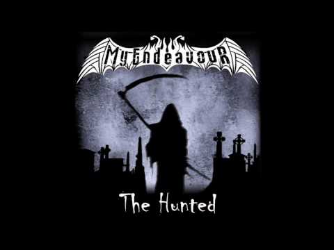 The Hunted - My Endeavour