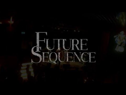 Future Sequence - Terra (Live)