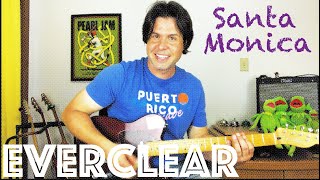 Guitar Lesson: How To Play Santa Monica by Everclear