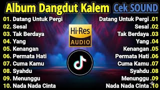 Download lagu ALBUM YANG KALIAN CARI!!! DANGDUT KALEM SLOW BASS 2025 DANGDUT ORIGINAL SUARA JERNIH BASS EMPUK mp3