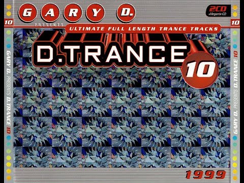 Gary D. - D.Trance 10 (1998) [Full Album]
