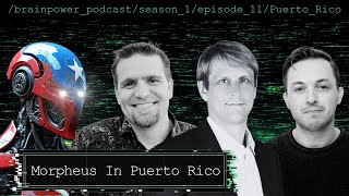 Episode 11 – Morpheus In Puerto Rico, Layer 0, & DeAI Principle Enshrinement