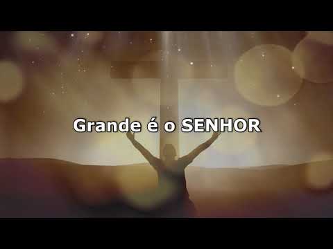 Grande É O Senhor - Vanessa Gaidos