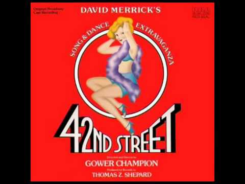 42nd Street (1980 Original Broadway Cast) - 2. Shadow Waltz