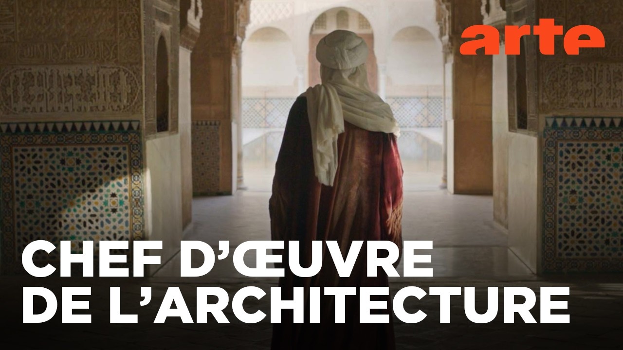 Les bâtisseurs de l’Alhambra | Documentaire | ARTE