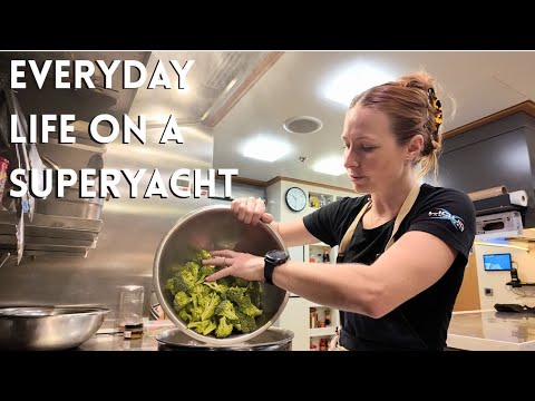 Part 2 - Crew Meals & Provisions on a Super Yacht