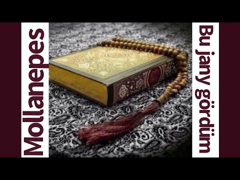 Mollanepes - Bu jany gördüm