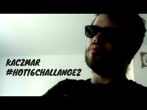 Kaczmar #Hot16Challange2