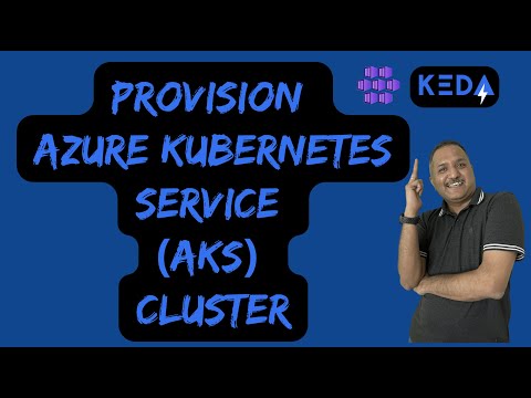 Autoscaling containers with KEDA on AKS - provision AKS cluster | Part 1