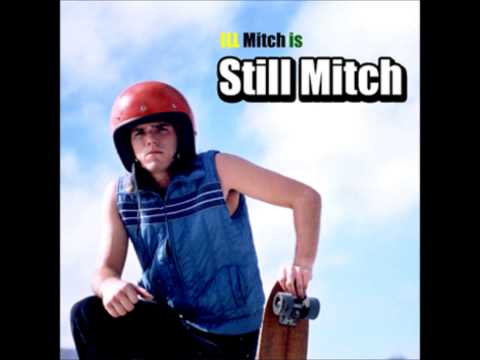 ILL Mitch - 04. Favorite Cereals - Still Mitch