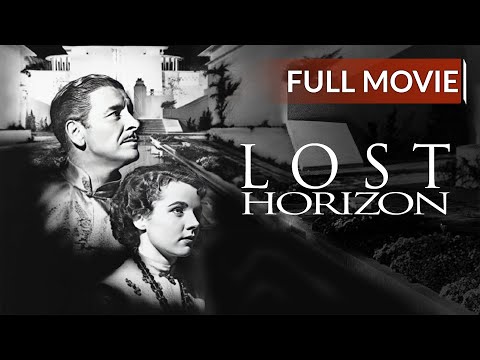 LOST HORIZON | English Full Movie | Adventure Movie | Hollywood English Movie