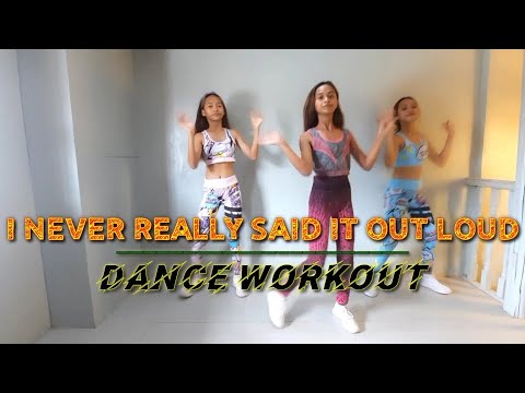 Dance Workout - The Boss Girls - I Never Really Said It Out Loud Dance Workout - Zumba Style