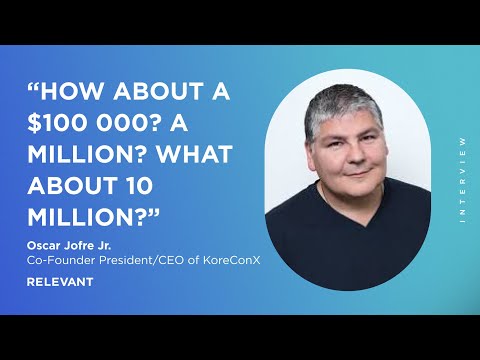 Oscar Jofre Jr - co-founder, and president/CEO of KoreConX