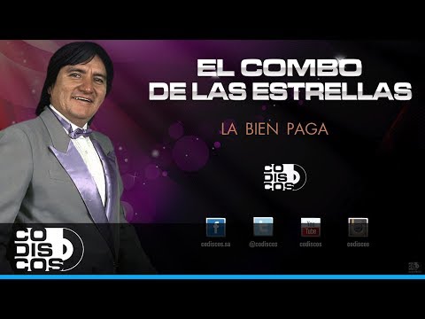 La Bien Paga, 30 Mejores, El Combo De Las Estrellas - Audio