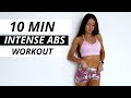 10 MIN INTENSE ABS WORKOUT