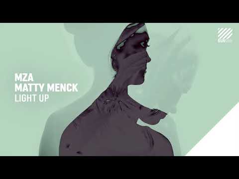 MZA & Matty Menck - Light Up (Original Radio Edit)