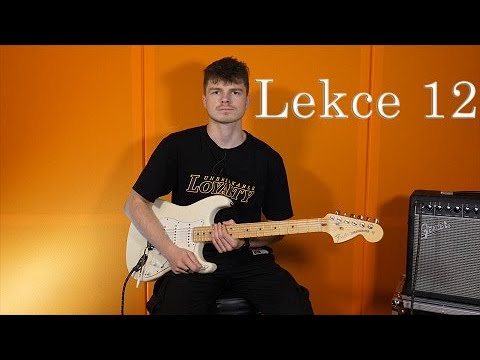 Kytara on-line - 12. lekce - Jsem prý blázen jen (Jiří Schelinger)