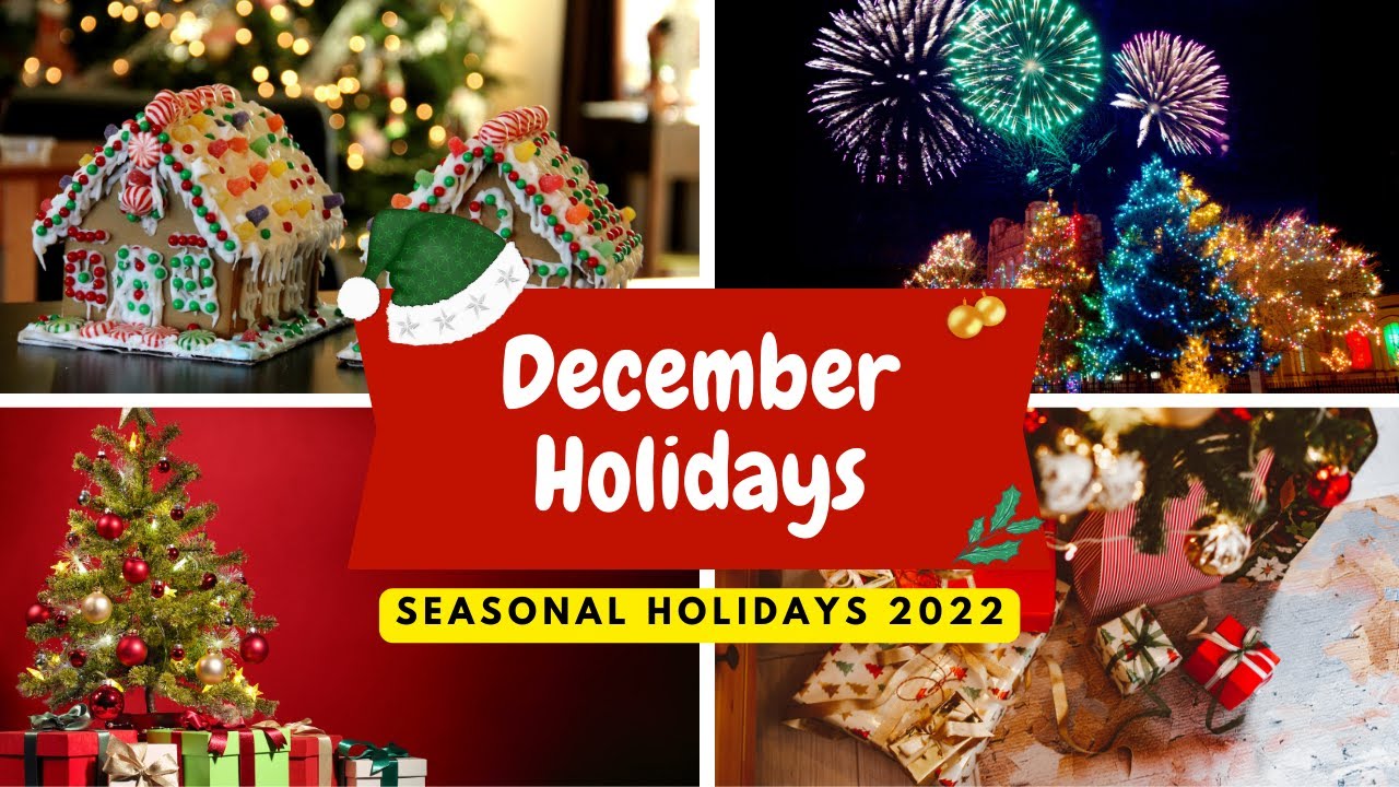 Your Full List of December Holidays and Observances in 2025 Seasonal Holidays 2025 Christmas Music