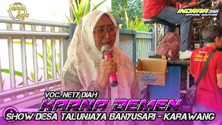 Download lagu KARNA DEMEN - VOC. NETY DIAH || SHOW DESA TALUNJAYA BANYUSARI - KARAWANG mp3 Download lagu KARNA DEMEN - VOC. NETY DIAH || SHOW DESA TALUNJAYA BANYUSARI - KARAWANG mp3