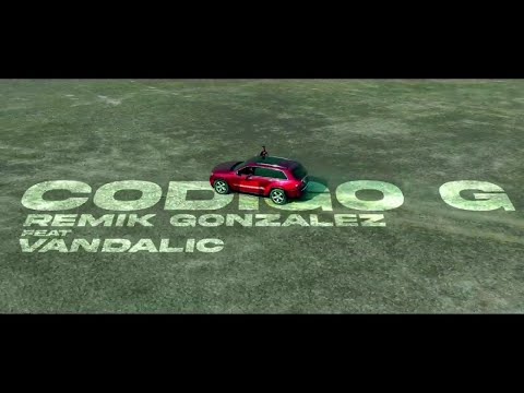 Remik González - Código G Feat. Vandalic (Video Oficial)