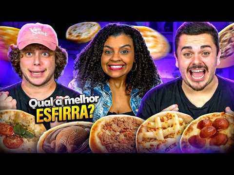RANKEAMOS TODOS OS TIPOS DE ESFIRRA - com a participação do NENÉM