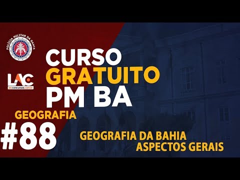 PM BA 2019 - Geografia da Bahia