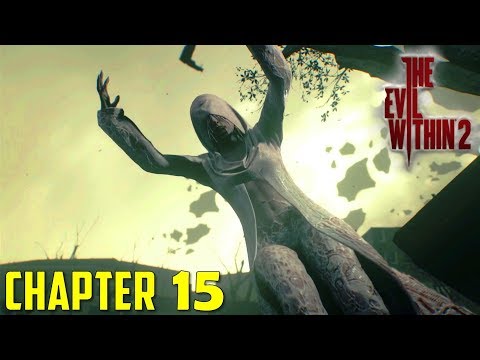 Chapter 15 - The End of This World | The Evil Within 2 | Walkthrough