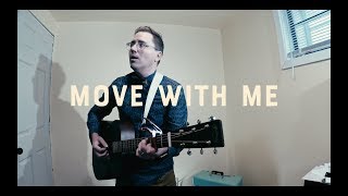 Move With Me Music Video