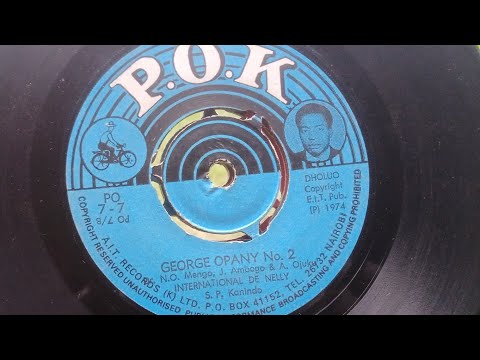 GEORGE OPANY NO 2.BY .N.O MENGO,J AMBOGO & R.OJUKU.P.O.K 07 SIDE B.1974.(FAIR COPY)